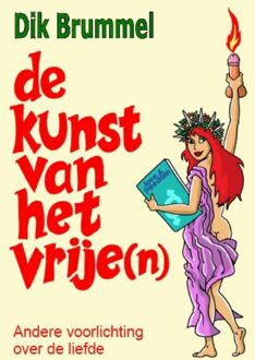 De kunst van het vrije(n) - eBook Dik Brunmmel (9060500008)