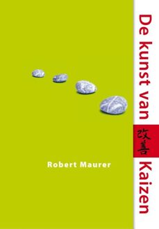 De kunst van Kaizen - eBook Robert Maurer (9032514059)