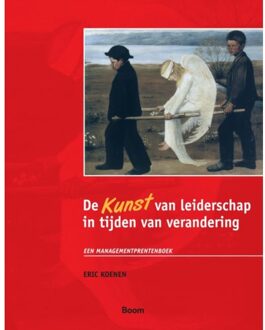 De KUNST van leiderschap in tijden van verandering - Boek E. Koenen (9024417848)