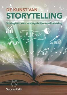 De Kunst Van Storytelling -  Andy de Bondt (ISBN: 9789403806662)