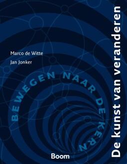 De kunst van veranderen - Boek Marco de Witte (9013114555)