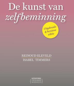 De kunst van zelfbeminning -  Isabel Timmers, Reinoud Eleveld (ISBN: 9789083361505)