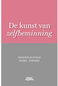 De Kunst Van Zelfbeminning - Isabel Timmers