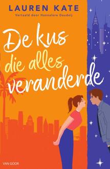 De kus die alles veranderde -  Lauren Kate (ISBN: 9789000392681)