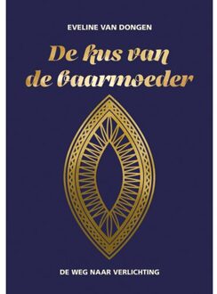 De Kus Van De Baarmoeder - Eveline van Dongen
