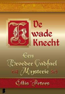 De kwade knecht - Boek Ellis Peters (9022565750)