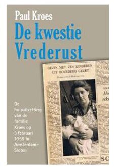 De kwestie Vrederust - Boek Paul Kroes (9492133024)
