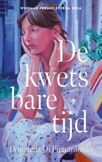 De kwetsbare tijd -  Donatella Di Pietrantonio (ISBN: 9789403135045)