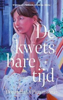 De kwetsbare tijd -  Donatella Di Pietrantonio (ISBN: 9789403135762)