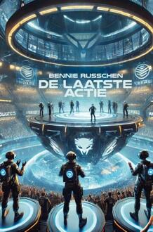 De Laatste Actie -  Bennie Russchen (ISBN: 9789403768793)
