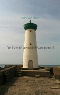 De laatste avondrit van tram 4 - Boek Bert Van Haert (9463183884)