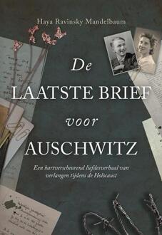De laatste brief voor Auschwitz -  Haya Ravinsky-Mandelbaum (ISBN: 9789463658294)