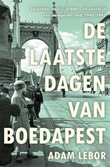 De laatste dagen van Boedapest -  Adam Lebor (ISBN: 9789048861569)