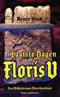 De laatste dagen van Floris V - eBook Renée Vink (9491259105)