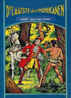 De laatste der Mohikanen -  James Fenimore Cooper (ISBN: 9789085484769)