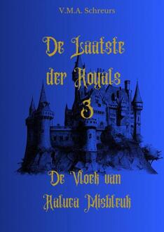 De laatste der Royals deel 3 -  V.M.A. Schreurs (ISBN: 9789403702506)