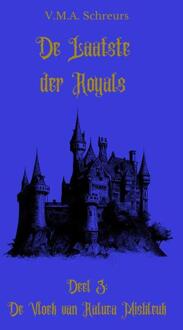De Laatste der Royals, deel 3 -  V.M.A. Schreurs (ISBN: 9789403829098)