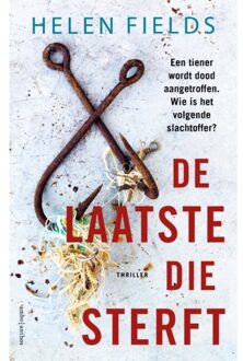 De Laatste Die Sterft - Helen Fields