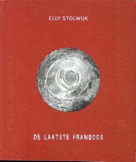 De Laatste Framboos - Elly Stolwijk