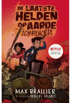 De laatste helden op aarde 2 - De laatste helden op aarde en de zombiehorde
