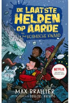De Laatste Helden Op Aarde En Het Kosmische Kwaad - De Laatste Helden Op Aarde - Max Brallier