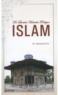 De laatste Hemelse Religie: ISLAM - Boek Murat Kaya (9944833827)