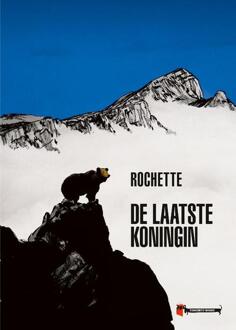 De laatste Koningin -  Jean-Marc Rochette (ISBN: 9789493109902)