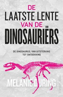 De Laatste Lente Van De Dinosauriërs - Melanie During