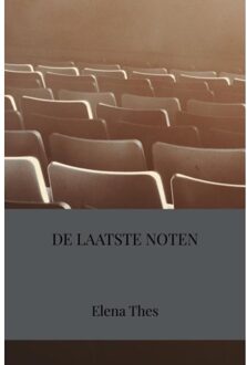 De Laatste Noten - Elena Thes
