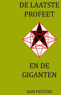 De laatste Profeet en de giganten - Boek Han Peeters (9462170746)