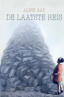 De laatste reis -  Aline Sax (ISBN: 9789465016832)