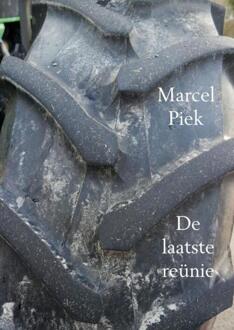 De laatste reünie - Boek Marcel Piek (9463180249)