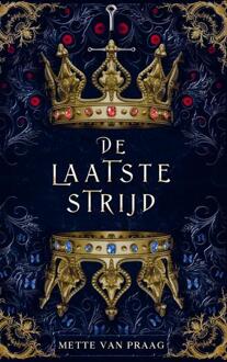 De laatste strijd -  Mette van Praag (ISBN: 9789403729503)