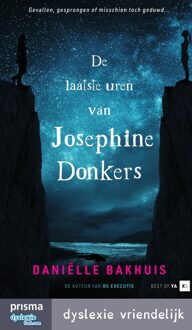 De laatste uren van Josephine Donkers - Daniëlle Bakhuis - ebook