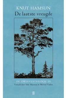 De Laatste Vreugde - Zwervertrilogie - Knut Hamsun