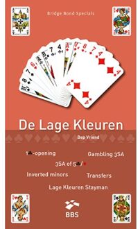 De Lage Kleuren - Boek Bep Vriend (9491761269)