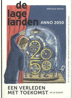 De Lage Landen Anno 2050 - Arnon Grunberg