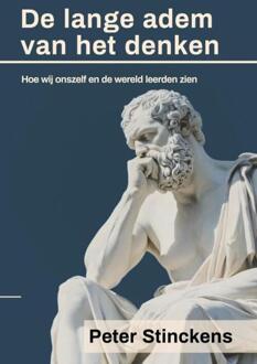 De lange adem van het denken -  Peter Stinckens (ISBN: 9789465317427)