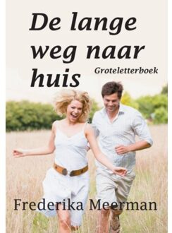 De Lange Weg Naar Huis - Groteletterboek - Frederika Meerman