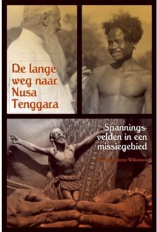 De lange weg naar Nusa Tenggara - Boek Marie-Antoinette Willemsen (9087045190)