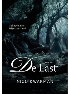 De Last - Nico Kwakman