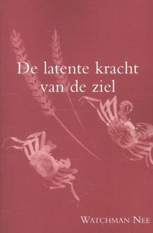 De latente kracht van de ziel - Boek Watchman Nee (9070005832)