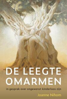 De leegte omarmen -  Joanne Nihom (ISBN: 9789493198531)