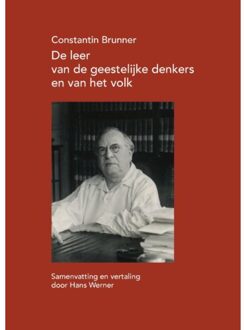 De Leer Van De Geestelijke Denkers En Van Het Volk - Hans Werner