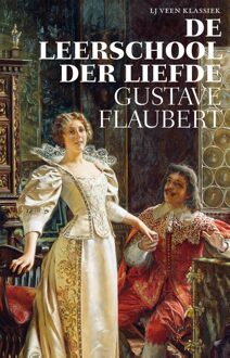 De leerschool der liefde - Gustave Flaubert - ebook