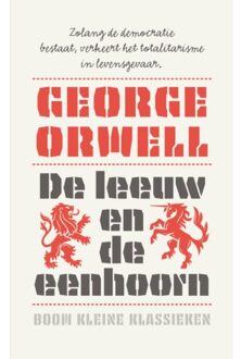 De Leeuw En De Eenhoorn - Kleine Klassieken - George Orwell
