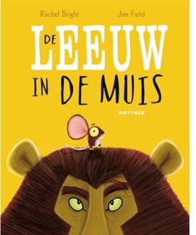 De Leeuw In De Muis - Rachel Bright