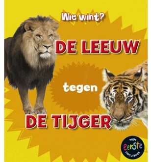 De leeuw tegen de tijger - Wie wint?