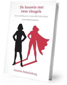 De leeuwin met twee vleugels -  Jannette Stekelenburg (ISBN: 9789493425255)