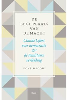 De Lege Plaats Van De Macht - Donald Loose